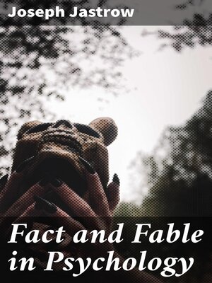 cover image of Fact and Fable in Psychology